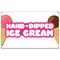 Signmission Hand Dipped Ice Cream Banner Heavy Duty 13 Oz Vinyl with Grommets B-60 Hand Dipped Ice Cream - alternate 1
